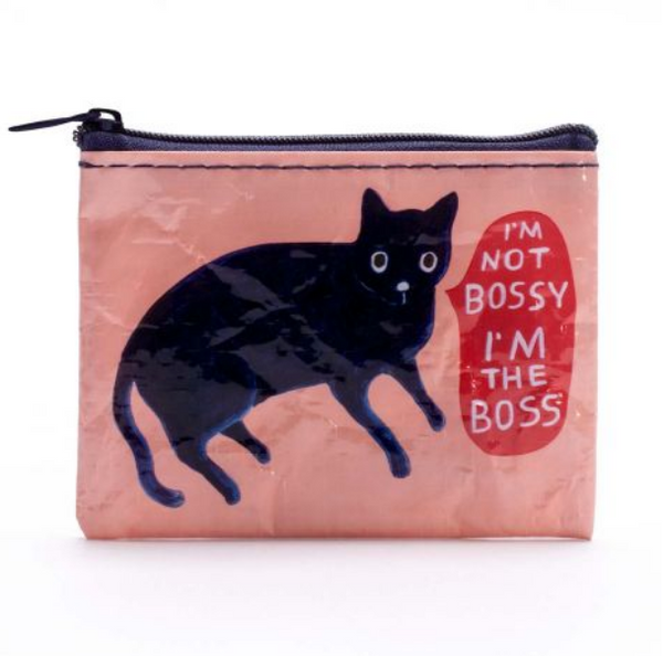 Coin Purse  - I'M NOT BOSSY I'M THE BOSS