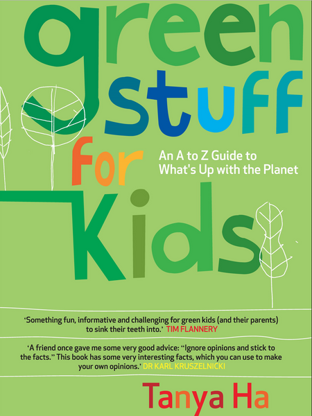 GREEN STUFF FOR KIDS par Tanya Ha