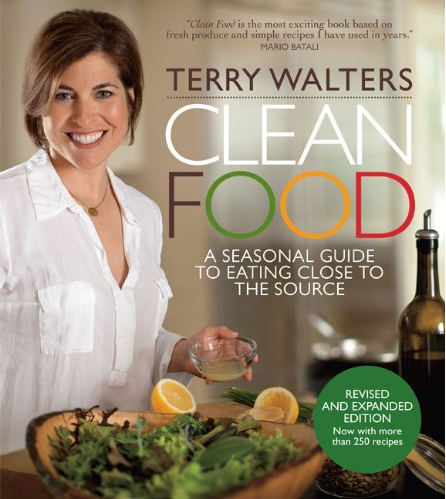 CLEAN FOOD (REVISED EDITION) by Terry Walters